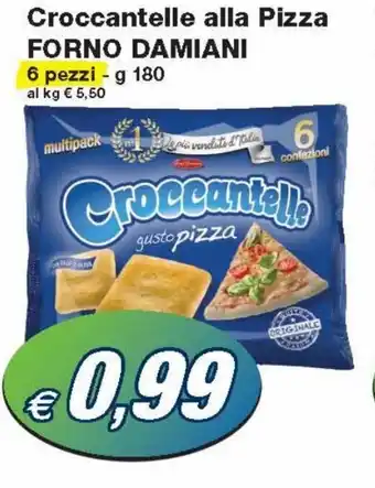 Prix Quality Forno Damiani Croccantelle Alla Pizza 6 pezzi - g 180 offerta