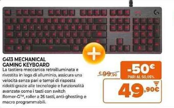Expert Logitech G413 mechanical Gaming Keyboard offerta