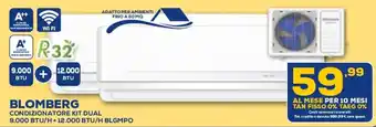 Euronics Blomberg Condizionatore Kit Dual 9.000 BTU/H + 12.000 BTU/H BLGMPO offerta
