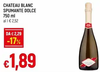 Famila Chateau Blanc Spumante Dolce 750 ml offerta