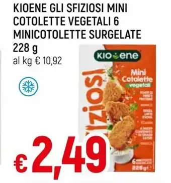 Famila Kioene Gli Sfiziosi Mini Cotolette Vegetali 6 Minicotolette Surgelate 228 g offerta