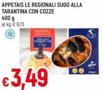 Famila Appetais Le Regionali Sugo Alla Tarantina con Cozze 400 g offerta