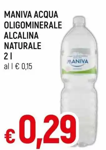 Famila Maniva Acqua Oligominerale Naturale Alcalina Naturale 2 l offerta