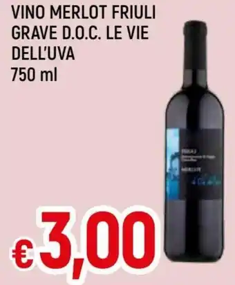 Famila Vino Merlot Friuli Grave D.O.C. Le Vie Dell'Uva 750 ml offerta