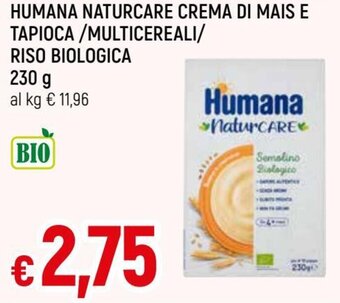 Famila Humana Naturcare Crema di Mais e Tapioca/Multicereali/Riso Biologica 230 g offerta