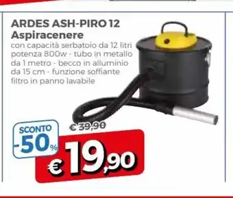 Famila ARDES ASH-Piro 12 Aspiracenere 800 w offerta