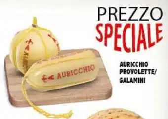 Big Food Auricchio Provolette/Salamini offerta