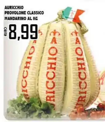 Auricchio Provolone Classico Mandarino al kg
