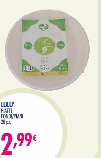 Acqua & Sapone Lulu' Piatti Fondi/Piani 20 pz. offerta