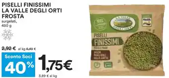 Coop Frosta Piselli Finissimi La Valle Degli Orti Surgelati 450 g offerta