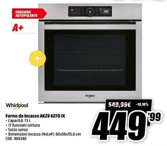 MediaWorld Whirlpool Forno da incasso AKZ9 6270 IX offerta