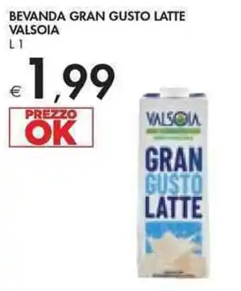 Bennet Valsoia Bevanda Gran Gusto Latte 1 L offerta