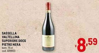 Metro Sassella Valtellina Superiore DOCG Pietro Nera bott. 75 cl offerta