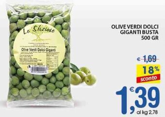 Qui Discount Olive Verdi Dolci Giganti Busta 500 gr offerta