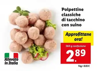 Lidl Polpettine classiche di tacchino con suino 360 g offerta