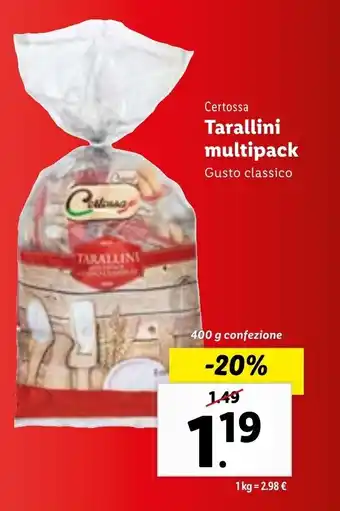 Lidl Certosa Tarallini multipack 400 g offerta