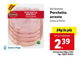 Lidl Dal Salumiere Porchetta arrosto 144 g offerta