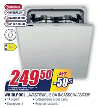 Trony Whirlpool Lavastoviglie Da Incasso WIC3C33F offerta