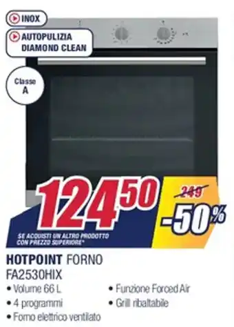 Trony Hotpoint Forno FA2530HIX offerta