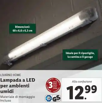 Lidl Livarno Lampada e LED per ambienti umidi offerta