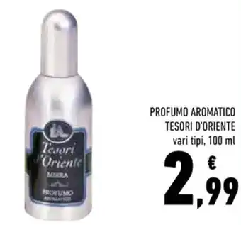 Conad Tesori D'Oriente Profumo Aromatico Vari Tipi 100 ml offerta
