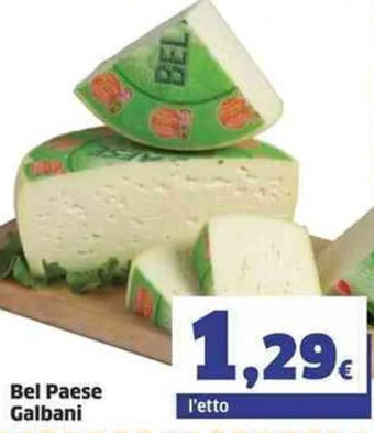 Ok Sigma Galbani Bel Paese offerta