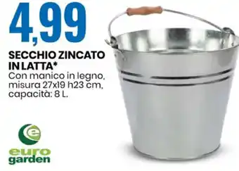 Eurospin Secchio Zincato In Latta Misura 27x19 h 23 cm offerta