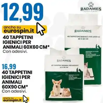 Eurospin Radames 40 Tappetini Igienici Per Animali 60 x 60 cm offerta