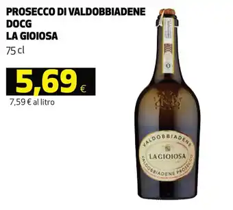 Coop La Gioiosa Prosecco di Valdobbiadene DOCG 75 cl offerta