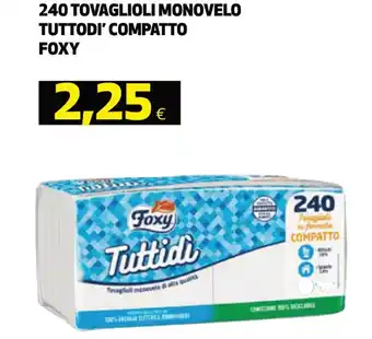 Coop Foxy 240 Tovaglioli Monovelo Tuttodì Compato offerta