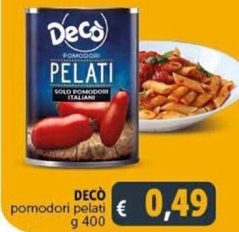 Deco Supermercati Decò pomodori pelati g 400 offerta