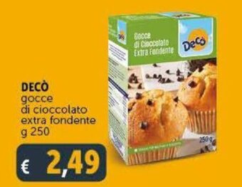 Deco Supermercati Decò gocce di cioccolato extra fondente g 250 offerta