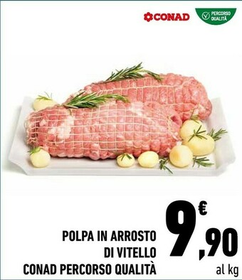 Conad City Polpa In Arrosto Di Vitello offerta