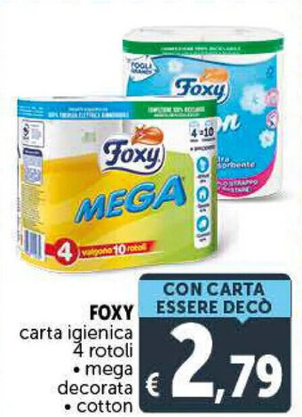 Deco Supermercati Foxy carta igienica 4 rotoli offerta
