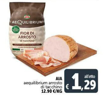Deco Supermercati Aia aequilibrium arrosto di tacchino offerta