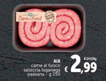 Aia carne al fuoco salsiccia luganega paesana - g 350