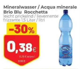 Coop Mineralwasser /Acqua minerale Brio Blu Rocchetta leicht pricklnd / lievermente frizzante 1,5 Liter / litri offerta
