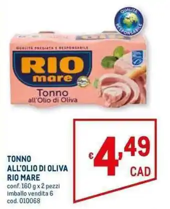 Metro Riomare Tonno all'olio di oliva 160 g x 2 pezzi offerta