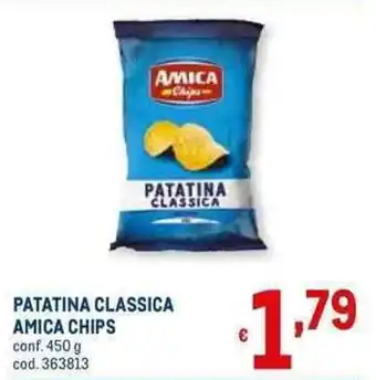 Metro Amica Chips Patatina Classica 450 g offerta