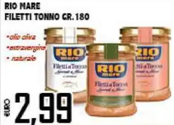 Big Food Rio Mare Filetti Tonno 180gr offerta