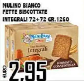 Big Food Mulino Bianco Fette Biscottate Integrali 72+72 1260gr offerta
