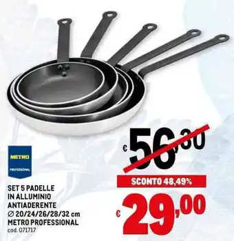 Metro Metro Professional Set 5 Padelle in Alluminio Antiaderente Ø 20/24/26/28/32 cm offerta