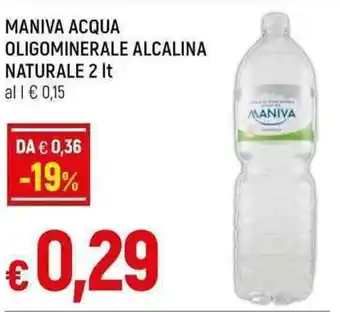 Famila Superstore Maniva Acqua Oligominerale Alcalina Naturale 2 lt offerta