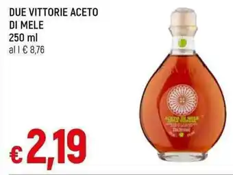 Famila Superstore Due Vittorie Aceto di Mele 250 ml offerta