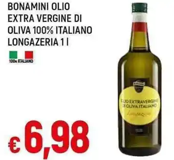 Famila Superstore Bonamini Olio Extra Vergine di Oliva 100% Italiano Longazeria 1 l offerta