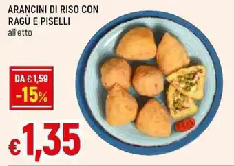 Famila Superstore Arancini di Riso con Ragù e Piselli offerta