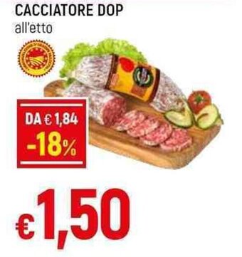 Famila Superstore Cacciatore DOP offerta