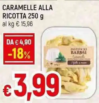 Famila Superstore Caramelle Alla Ricotta 250 g offerta