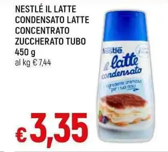 Famila Superstore Nestlé Il Latte Condensato Latte Concentrato Zuccherato Tubo 450 g offerta