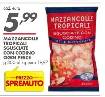 Italmark Oggi pesce Mazzancolle Tropicali Sgusciate Con Codino offerta